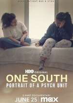 Watch One South: Portrait of a Psych Unit Putlocker