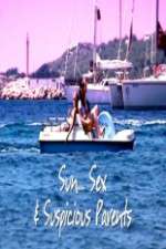 Watch Sun... Sex & Suspicious Parents Putlocker