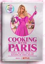 Watch Cooking with Paris Putlocker