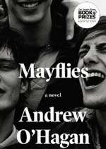 Watch Mayflies Putlocker