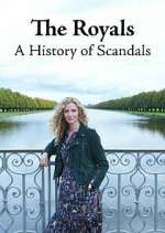 Watch The Royals: A History of Scandals Putlocker