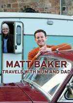 Watch Matt Baker: Travels with Mum & Dad Putlocker