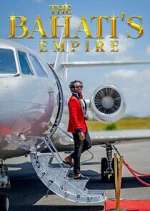 Watch The Bahatis Empire Putlocker