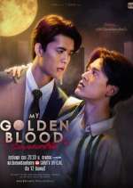 Watch My Golden Blood Putlocker