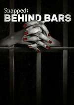 Watch Snapped: Behind Bars Putlocker