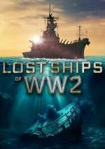 Watch Lost Ships of WW2 Putlocker