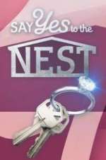 Watch Say Yes to the Nest Putlocker