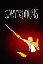 Watch Gary and his Demons Putlocker