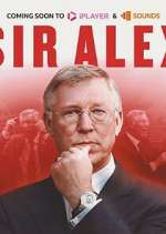 Watch Sir Alex Putlocker