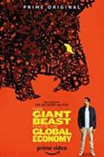 Watch This Giant Beast That is the Global Economy Putlocker