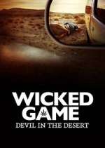 Watch Wicked Game: The Devil in the Desert Putlocker