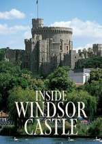 Watch Inside Windsor Castle Putlocker
