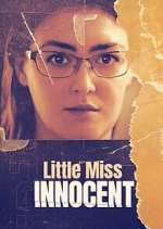 Watch Little Miss Innocent: Passion. Poison. Prison. Putlocker