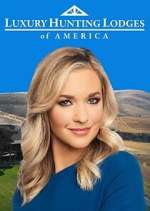 Watch Luxury Hunting Lodges of America Putlocker