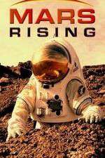 Watch Mars Rising Putlocker
