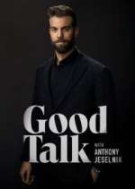 Watch Good Talk with Anthony Jeselnik Putlocker