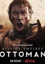 Watch Rise of Empires: Ottoman Putlocker