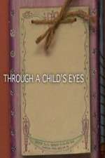 Watch Through a Childs Eyes Putlocker