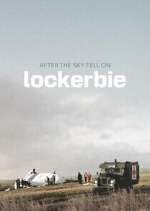 Watch After the Sky Fell on Lockerbie Putlocker
