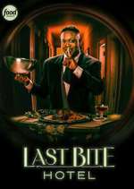 Watch Last Bite Hotel Putlocker