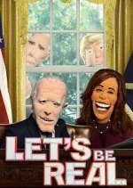 Watch Let's Be Real Putlocker
