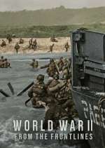 Watch World War II: From the Frontlines Putlocker