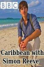 Watch Caribbean with Simon Reeve Putlocker