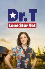 Watch Dr. T, Lone Star Vet Putlocker