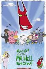 Watch Aaagh It's the Mr Hell Show Putlocker
