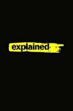Watch Explained Putlocker