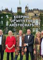 Watch Keeping Up with the Aristocrats Putlocker