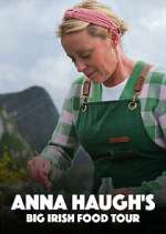 Watch Anna Haugh\'s Big Irish Food Tour Putlocker