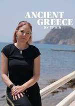 Watch Ancient Greece by Train with Alice Roberts Putlocker