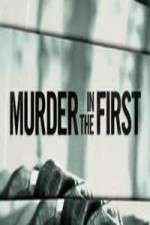 Watch Murder in the First Putlocker