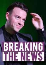 Watch Breaking the News Putlocker