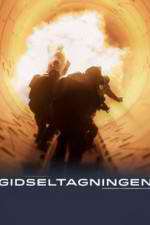 Watch Gidseltagningen Putlocker