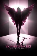 Watch Victoria's Secret: Angels and Demons Putlocker