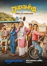 Watch Dupahiya Putlocker