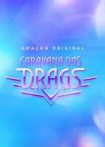 Watch Caravana das Drags Putlocker