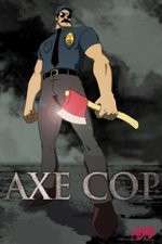 Watch Axe Cop Putlocker