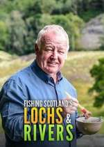 Watch Fishing Scotland's Lochs and Rivers Putlocker