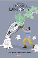 Watch i bought a rainforest Putlocker