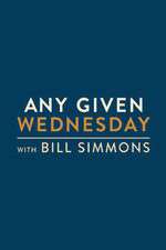 Watch Any Given Wednesday with Bill Simmons Putlocker