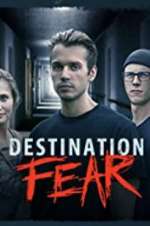 Watch Destination Fear Putlocker