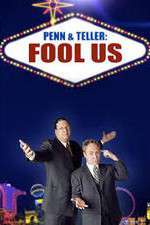 Watch Penn & Teller: Fool Us Putlocker