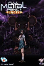 Watch Full Metal Panic? Fumoffu Putlocker