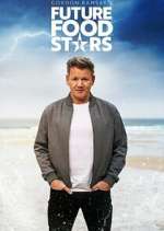 Watch Gordon Ramsay's Future Food Stars Putlocker