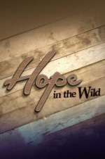 Watch Hope in the Wild Putlocker