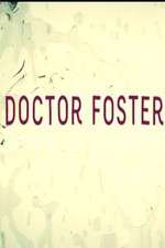 Watch Doctor Foster Putlocker