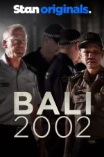 Watch Bali 2002 Putlocker